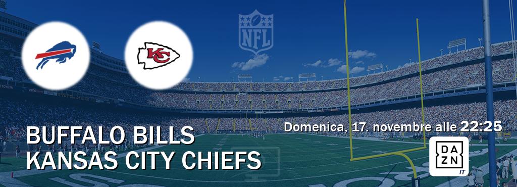 Il match Buffalo Bills - Kansas City Chiefs sarà trasmesso in diretta TV su DAZN Italia (ore 22:25)