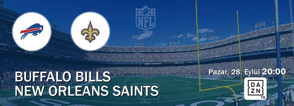 Karşılaşma Buffalo Bills - New Orleans Saints DAZN'den canlı yayınlanacak (Pazar, 28. Eylül  20:00).