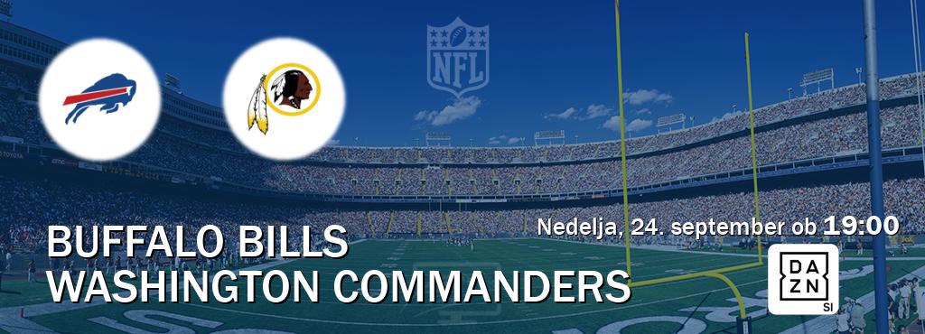 Prenos tekme med Buffalo Bills in Washington Commanders v živo na DAZN (nedelja, 24. september ob  19:00 uri).