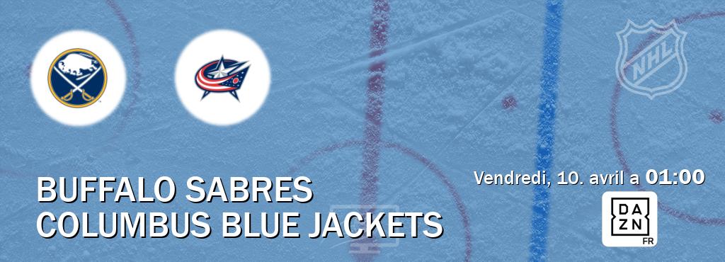 Match entre Buffalo Sabres et Columbus Blue Jackets en direct à la DAZN (vendredi, 10. avril a  01:00).