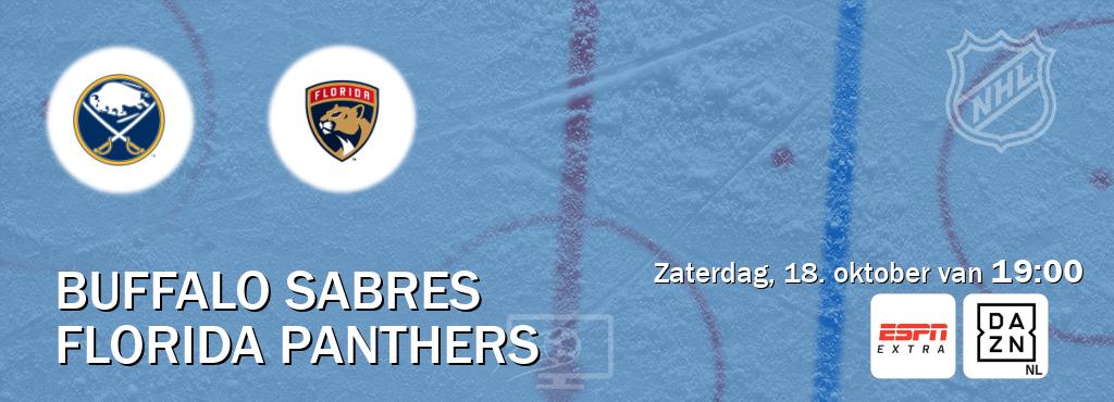 Wedstrijd tussen Buffalo Sabres en Florida Panthers live op tv bij ESPN Extra, DAZN (zaterdag, 18. oktober van 19:00). Wedstrijd tussen Buffalo Sabres en Florida Panthers live op tv bij ESPN Extra, DAZN (zaterdag, 18. oktober van 19:00).