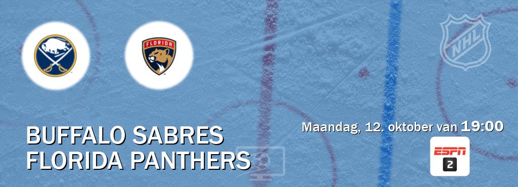 Wedstrijd tussen Buffalo Sabres en Florida Panthers live op tv bij ESPN 2 (maandag, 12. oktober van  19:00).