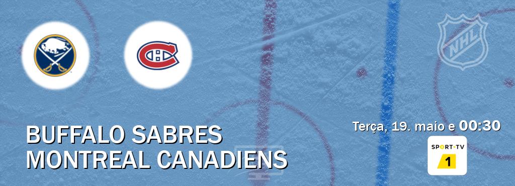 Jogo entre Buffalo Sabres e Montreal Canadiens tem emissão Sport TV 1 (terça, 19. maio e 00:30). Jogo entre Buffalo Sabres e Montreal Canadiens tem emissão Sport TV 1 (terça, 19. maio e 00:30).