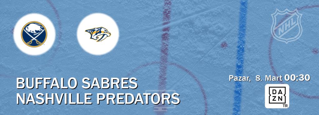 Karşılaşma Buffalo Sabres - Nashville Predators DAZN'den canlı yayınlanacak (Pazar,  8. Mart  00:30).