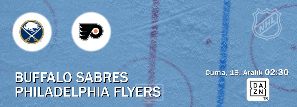 Karşılaşma Buffalo Sabres - Philadelphia Flyers DAZN'den canlı yayınlanacak (Cuma, 19. Aralık 02:30). Karşılaşma Buffalo Sabres - Philadelphia Flyers DAZN'den canlı yayınlanacak (Cuma, 19. Aralık 02:30).