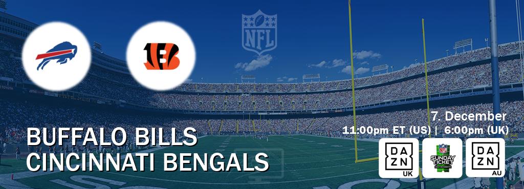 You can watch game live between Buffalo Bills and Cincinnati Bengals on DAZN UK(UK), NFL Sunday Ticket(US), DAZN(AU).