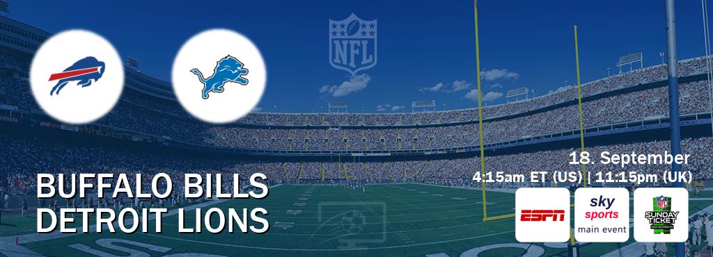 You can watch game live between Buffalo Bills and Detroit Lions on ESPN(AU), Sky Sports Main Event(UK), NFL Sunday Ticket(US).