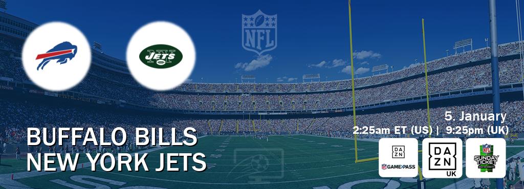 You can watch game live between Buffalo Bills and New York Jets on DAZN NFL Game Pass, DAZN UK(UK), NFL Sunday Ticket(US).