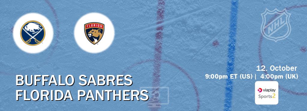 You can watch game live between Buffalo Sabres and Florida Panthers on Viaplay Sports 2(UK). You can watch game live between Buffalo Sabres and Florida Panthers on Viaplay Sports 2(UK).