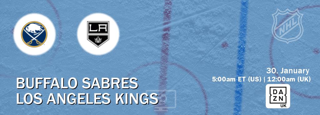 You can watch game live between Buffalo Sabres and Los Angeles Kings on DAZN UK(UK).