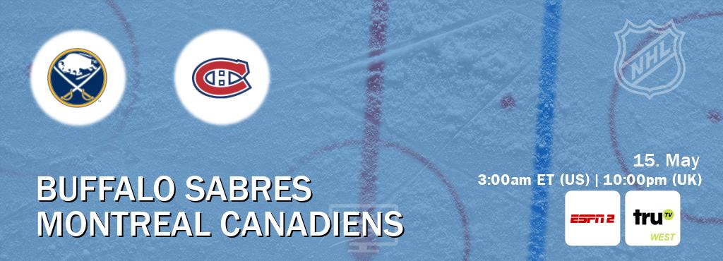 You can watch game live between Buffalo Sabres and Montreal Canadiens on ESPN2(AU) and truTV West(US). You can watch game live between Buffalo Sabres and Montreal Canadiens on ESPN2(AU) and truTV West(US).