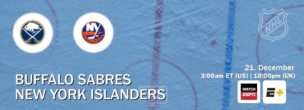 You can watch game live between Buffalo Sabres and New York Islanders on WatchESPN(AU) and ESPN+(US). You can watch game live between Buffalo Sabres and New York Islanders on WatchESPN(AU) and ESPN+(US).