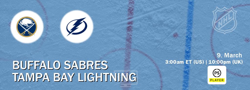 You can watch game live between Buffalo Sabres and Tampa Bay Lightning on Premier Player(UK).