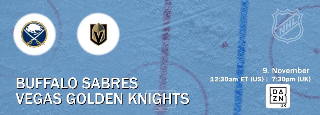 You can watch game live between Buffalo Sabres and Vegas Golden Knights on DAZN UK(UK).
