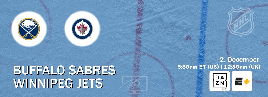 You can watch game live between Buffalo Sabres and Winnipeg Jets on DAZN UK(UK) and ESPN+(US).