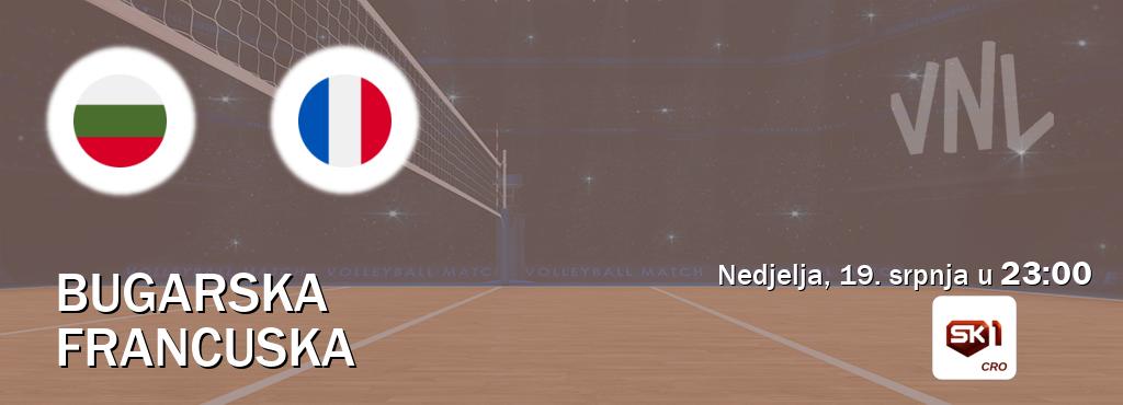 Izravni prijenos utakmice Bugarska i Francuska pratite uživo na Sportklub 1 (nedjelja, 19. srpnja u  23:00).