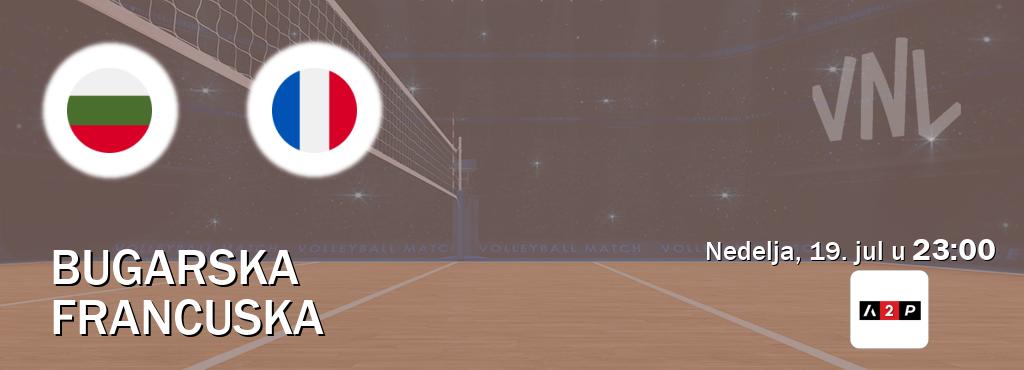 Izravni prijenos utakmice Bugarska i Francuska pratite uživo na Arena Premium 2 (nedelja, 19. jul u  23:00).