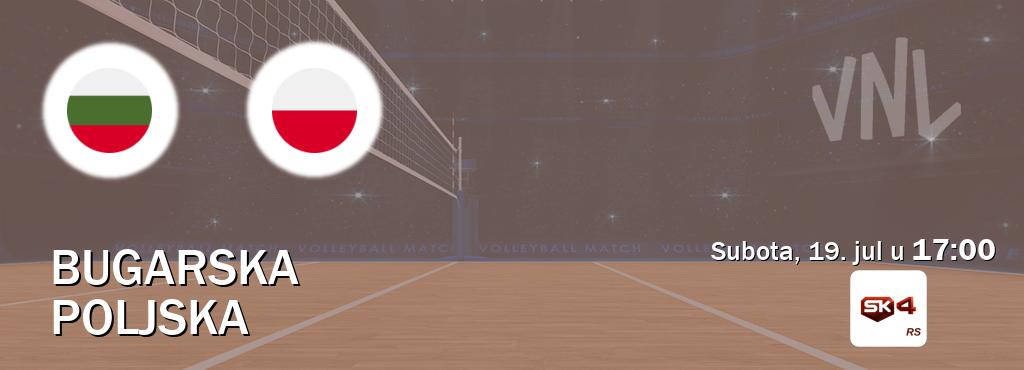 Izravni prijenos utakmice Bugarska i Poljska pratite uživo na Sportklub 4 (subota, 19. jul u  17:00).