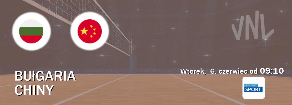 Gra między Bułgaria i Chiny transmisja na żywo w Polsat Sport (wtorek,  6. czerwiec od  09:10).