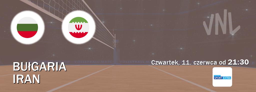Gra między Bułgaria i Iran transmisja na żywo w Polsat Sport Extra (czwartek, 11. czerwca od 21:30). Gra między Bułgaria i Iran transmisja na żywo w Polsat Sport Extra (czwartek, 11. czerwca od 21:30).