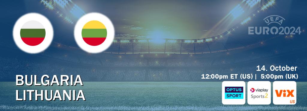 You can watch game live between Bulgaria and Lithuania on Optus sport(AU), Viaplay Sports 2(UK), VIX(US).