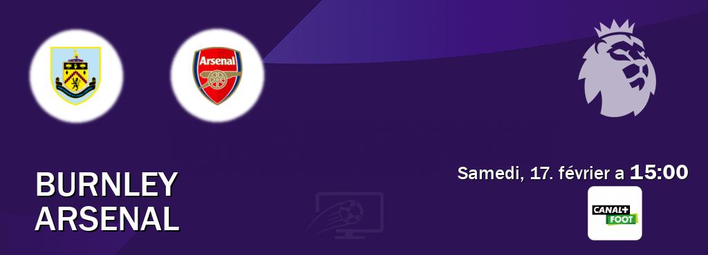 Match entre Burnley et Arsenal en direct à la Canal+ Foot (samedi, 17. février a  15:00).