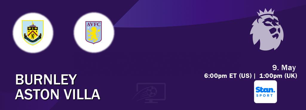 You can watch game live between Burnley and Aston Villa on Stan Sport(AU).