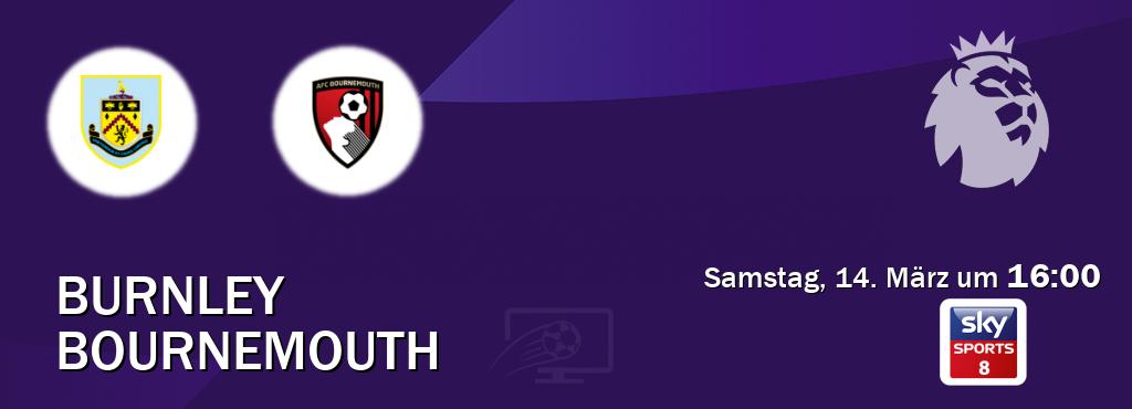 Das Spiel zwischen Burnley und Bournemouth wird am Samstag, 14. März um 16:00, live vom Sky Sport 8 übertragen. Das Spiel zwischen Burnley und Bournemouth wird am Samstag, 14. März um 16:00, live vom Sky Sport 8 übertragen.