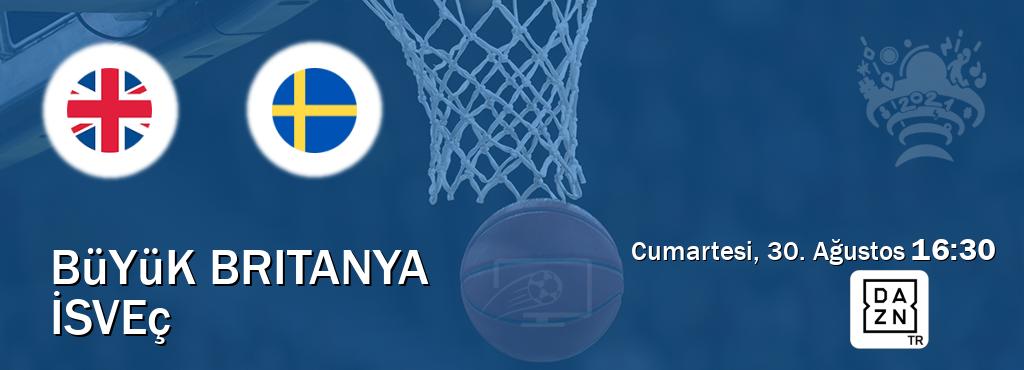 Karşılaşma Büyük Britanya - İsveç DAZN'den canlı yayınlanacak (Cumartesi, 30. Ağustos  16:30).