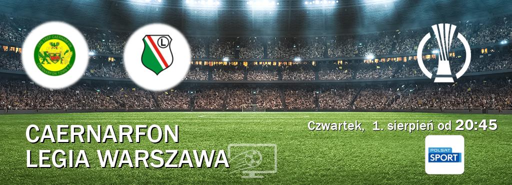 Gra między Caernarfon i Legia Warszawa transmisja na żywo w Polsat Sport (czwartek,  1. sierpień od  20:45).