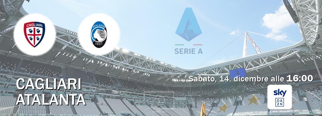 Il match Cagliari - Atalanta sarà trasmesso in diretta TV su Sky Sport Bar (ore 16:00)