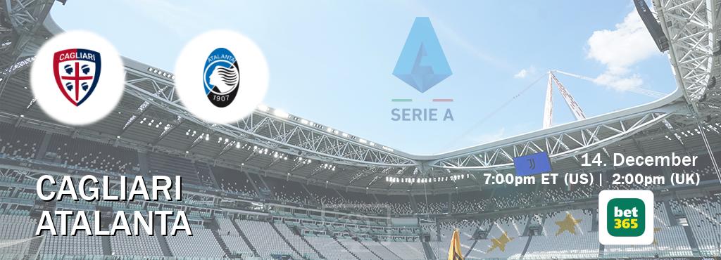 You can watch game live between Cagliari and Atalanta on bet365(UK).