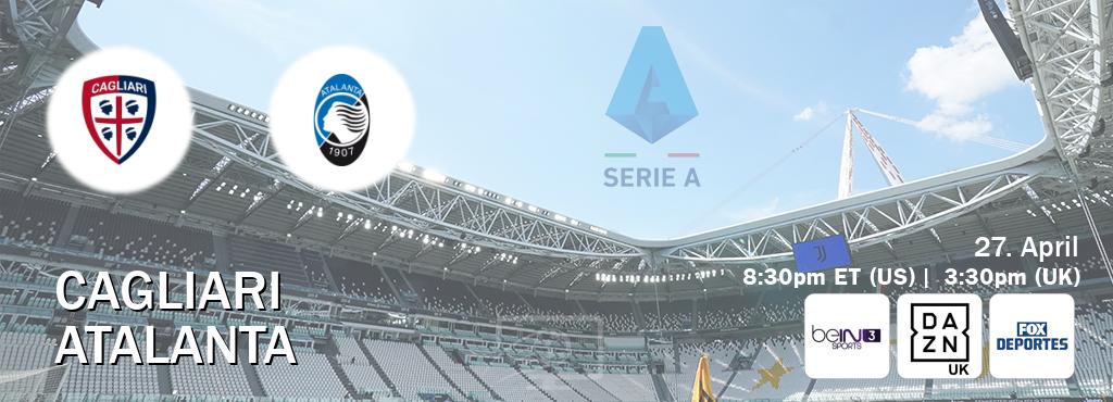You can watch game live between Cagliari and Atalanta on beIN SPORTS 3(AU), DAZN UK(UK), Fox Deportes(US).