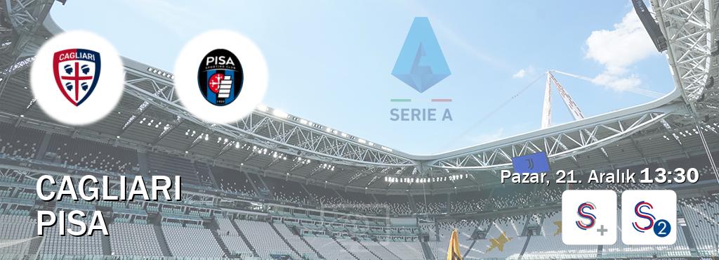 Karşılaşma Cagliari - Pisa S Sport + ve S Sport 2'den canlı yayınlanacak (Pazar, 21. Aralık  13:30).