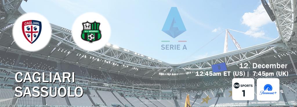 You can watch game live between Cagliari and Sassuolo on TNT Sports 1(UK) and Paramount+(US).