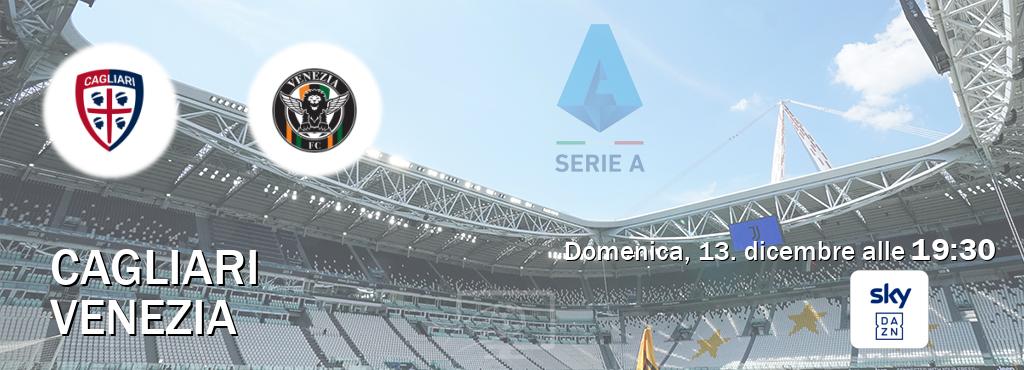 Il match Cagliari - Venezia sarà trasmesso in diretta TV su Sky Sport Bar (ore 19:30)