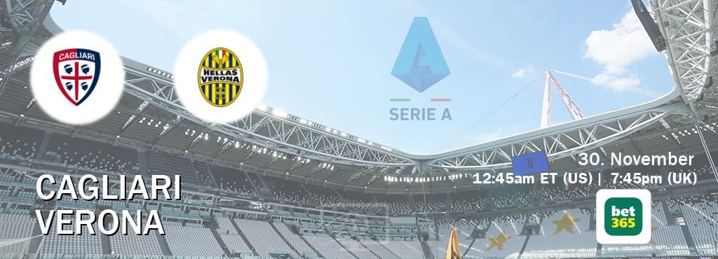 You can watch game live between Cagliari and Verona on bet365(UK).