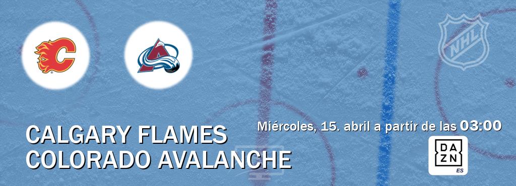 El partido entre Calgary Flames y Colorado Avalanche será retransmitido por DAZN España (miércoles, 15. abril a partir de las  03:00).