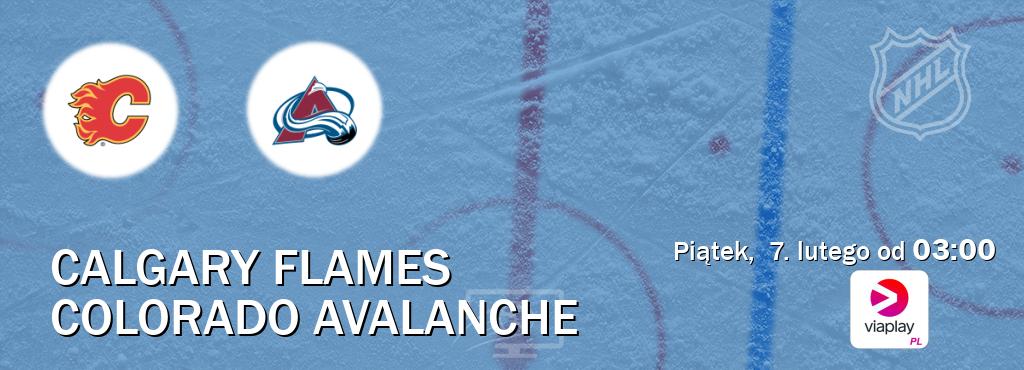 Gra między Calgary Flames i Colorado Avalanche transmisja na żywo w Viaplay Polska (piątek,  7. lutego od  03:00).