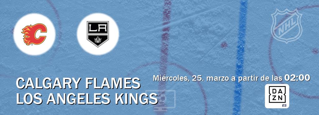 El partido entre Calgary Flames y Los Angeles Kings será retransmitido por DAZN España (miércoles, 25. marzo a partir de las  02:00).