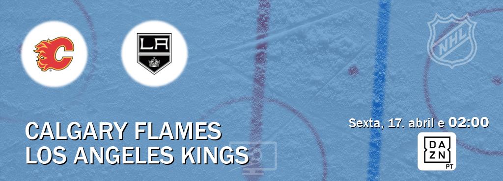 Jogo entre Calgary Flames e Los Angeles Kings tem emissão DAZN (sexta, 17. abril e  02:00).