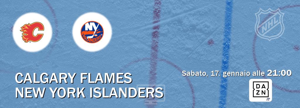 Il match Calgary Flames - New York Islanders sarà trasmesso in diretta TV su DAZN Italia (ore 21:00)