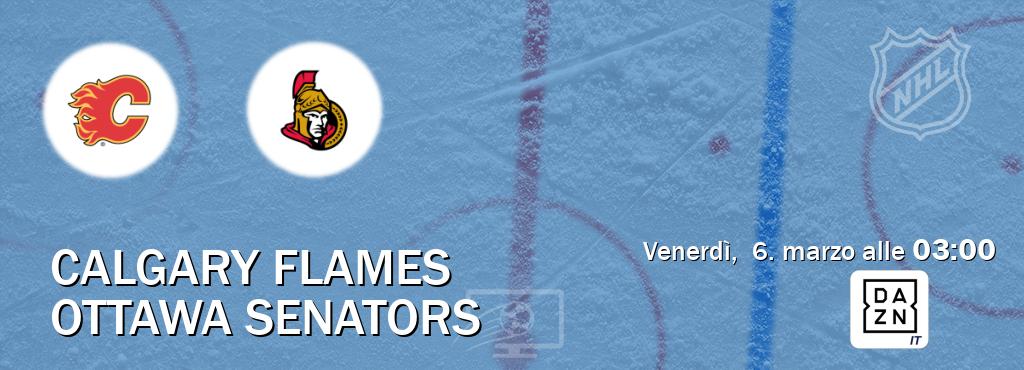 Il match Calgary Flames - Ottawa Senators sarà trasmesso in diretta TV su DAZN Italia (ore 03:00)