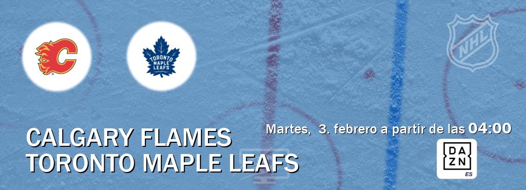 El partido entre Calgary Flames y Toronto Maple Leafs será retransmitido por DAZN España (martes,  3. febrero a partir de las  04:00).