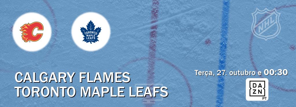 Jogo entre Calgary Flames e Toronto Maple Leafs tem emissão DAZN (terça, 27. outubro e  00:30).