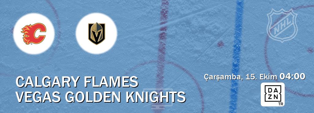 Karşılaşma Calgary Flames - Vegas Golden Knights DAZN'den canlı yayınlanacak (Çarşamba, 15. Ekim 04:00). Karşılaşma Calgary Flames - Vegas Golden Knights DAZN'den canlı yayınlanacak (Çarşamba, 15. Ekim 04:00).