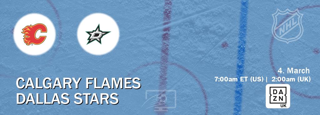 You can watch game live between Calgary Flames and Dallas Stars on DAZN UK(UK).
