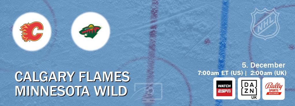 You can watch game live between Calgary Flames and Minnesota Wild on WatchESPN(AU), DAZN UK(UK), Bally Sports Wisconsin(US).