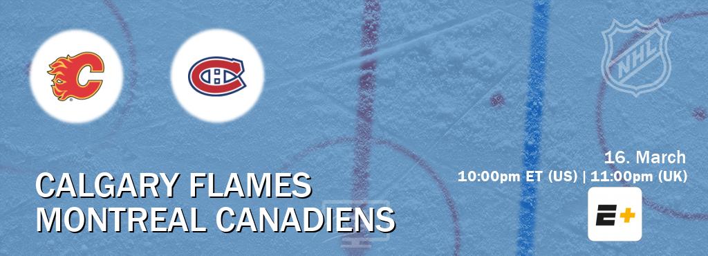 You can watch game live between Calgary Flames and Montreal Canadiens on ESPN+(US).