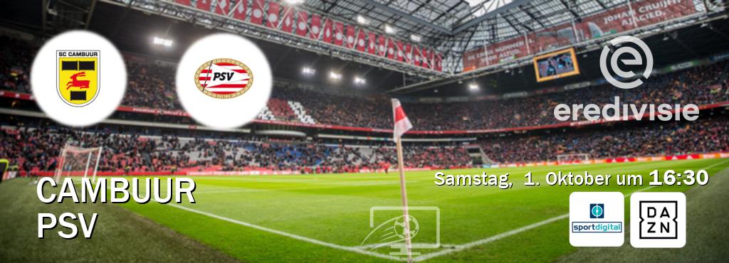Das Spiel zwischen Cambuur und PSV wird am Samstag,  1. Oktober um  16:30, live vom Sportdigital und DAZN übertragen.